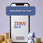 Tesco Bank Car Loan: See everything you need to know