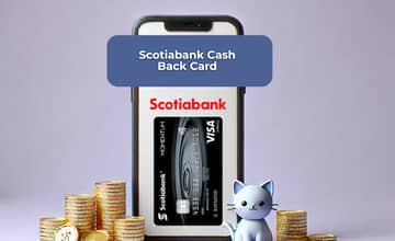 Scotiabank Cash Back Card: See everything you need to know